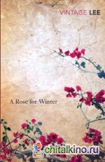 A Rose for Winter: Travels in Andalusia