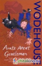 Aunts Aren't Gentlemen