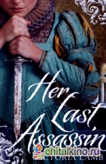 Her Last Assassin