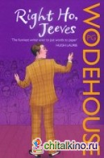 Right Ho, Jeeves