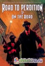 Road to Perdition 2: On the Road
