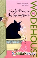 Uncle Fred in the Springtime