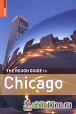 The Rough Guide to Chicago