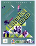 Nuevo Español 2000: Nivel Superior. Libro del alumno