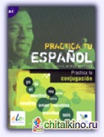 Practica la conjugación