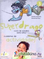 Superdrago: Cuaderno De Actividades 3