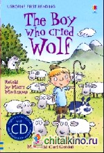 The Boy Who Cried Wolf (+ Audio CD)