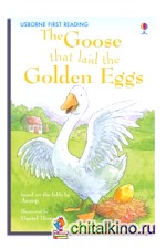 The Goose That Laid the Golden Eggs