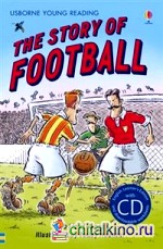 The Story of Football (+ Audio CD)