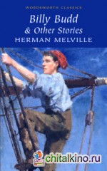 Billy Budd and Other Stories